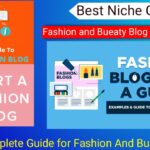 How to Start a Fashion and Beauty Blog